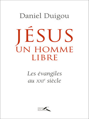 cover image of Jésus, un homme libre